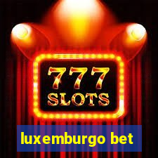 luxemburgo bet