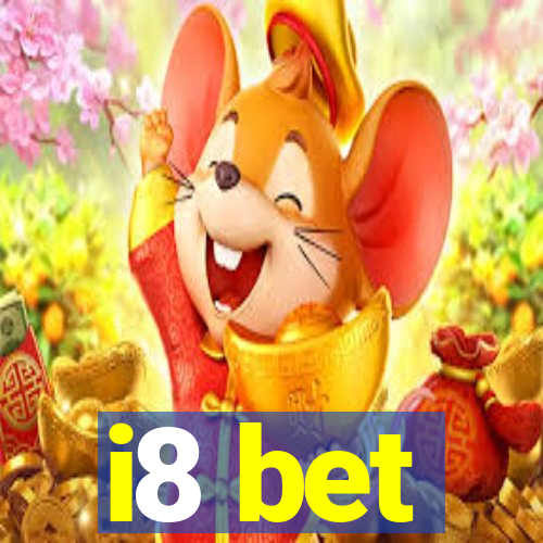 i8 bet