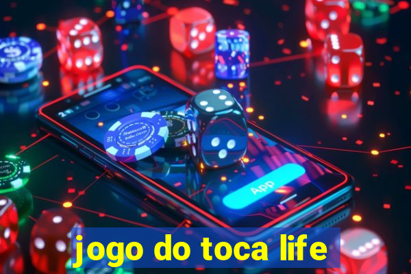 jogo do toca life