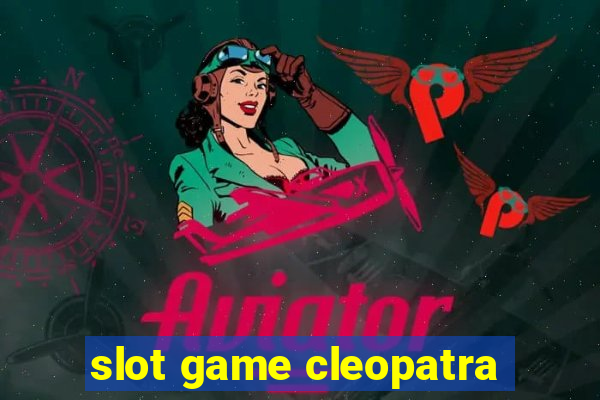 slot game cleopatra