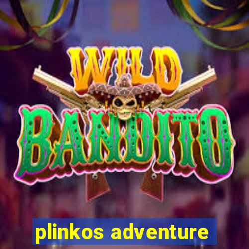 plinkos adventure