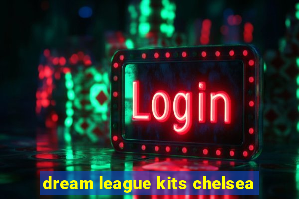 dream league kits chelsea