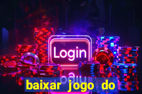 baixar jogo do tigre original