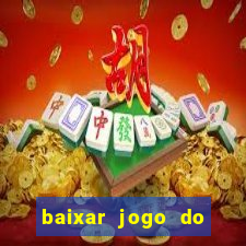 baixar jogo do tigre original