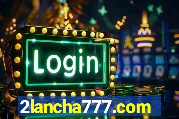 2lancha777.com