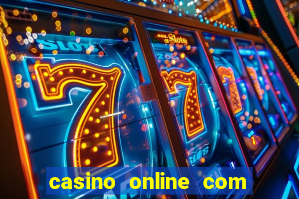 casino online com bonus sem deposito