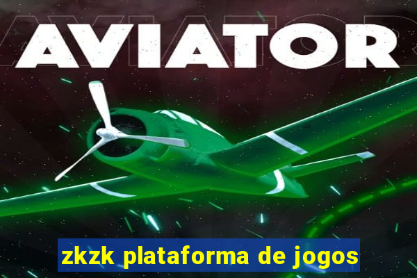 zkzk plataforma de jogos