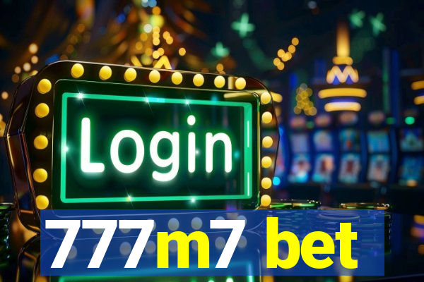 777m7 bet