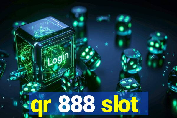 qr 888 slot