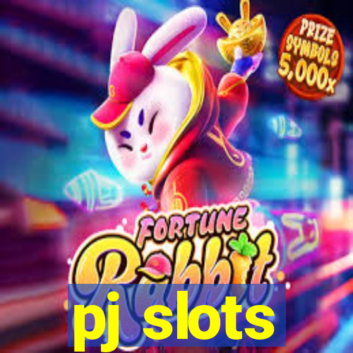 pj slots