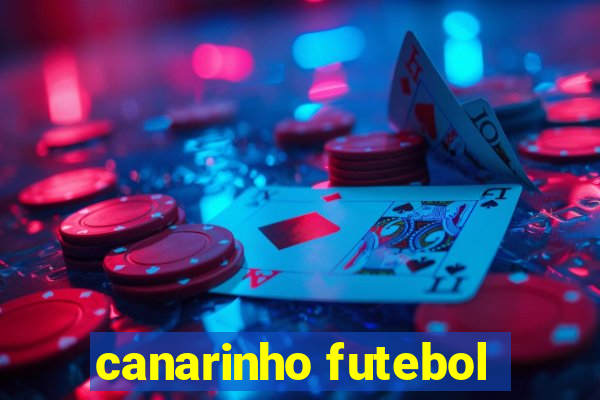 canarinho futebol