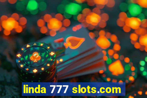 linda 777 slots.com