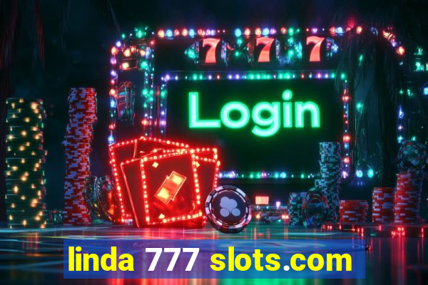 linda 777 slots.com