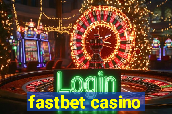 fastbet casino