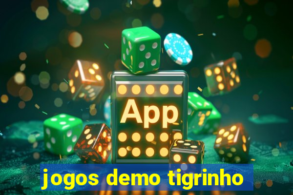 jogos demo tigrinho