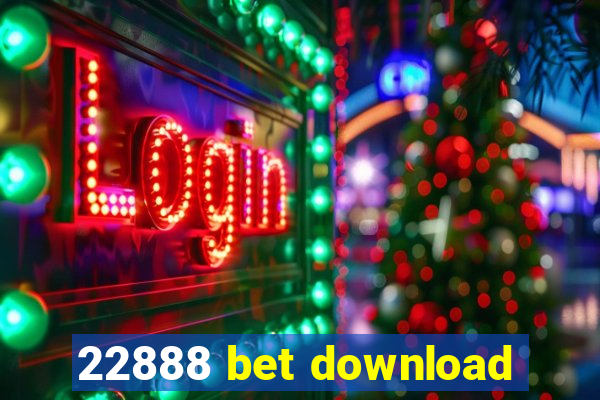 22888 bet download