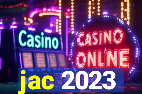 jac 2023