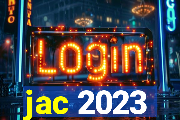 jac 2023