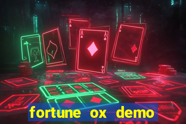 fortune ox demo cassino 24