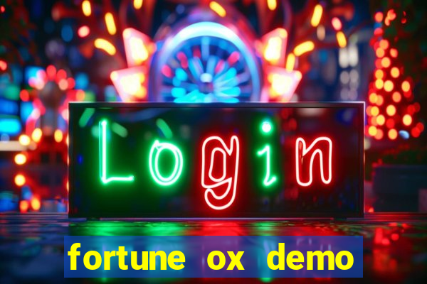 fortune ox demo cassino 24