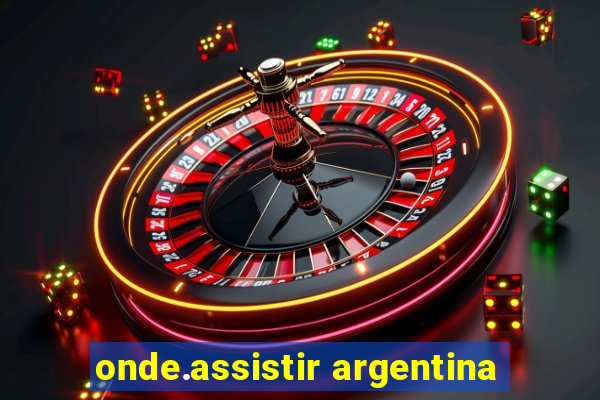 onde.assistir argentina