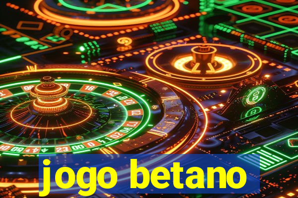 jogo betano