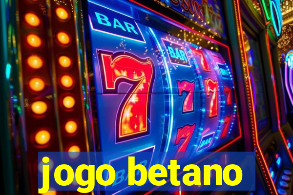 jogo betano