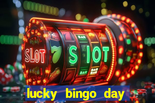 lucky bingo day paga mesmo