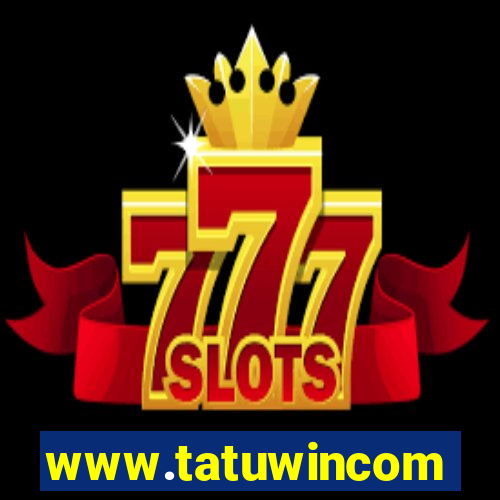 www.tatuwincom