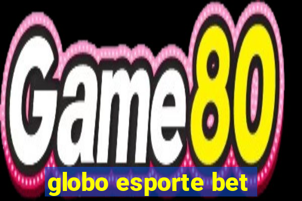 globo esporte bet