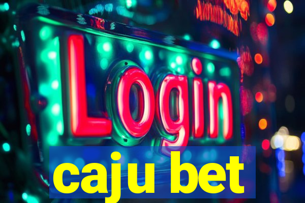 caju bet