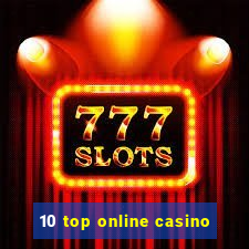 10 top online casino