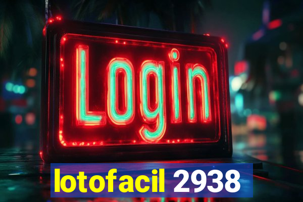 lotofacil 2938