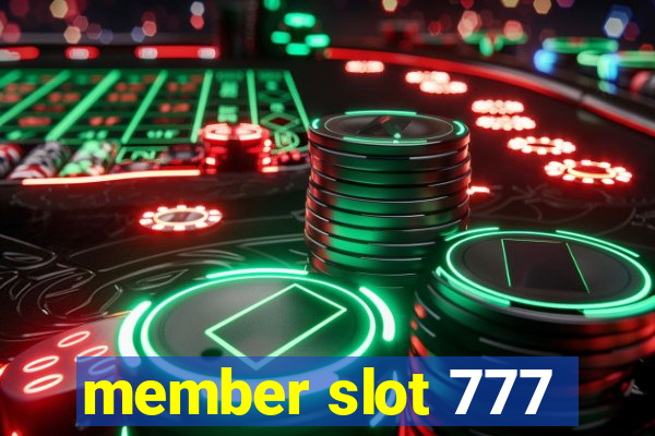 member slot 777