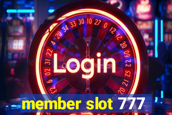 member slot 777