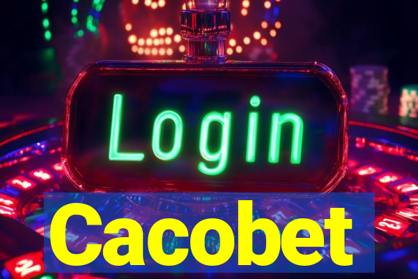 Cacobet