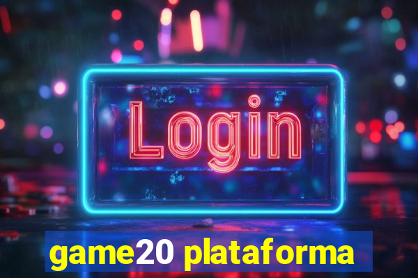 game20 plataforma