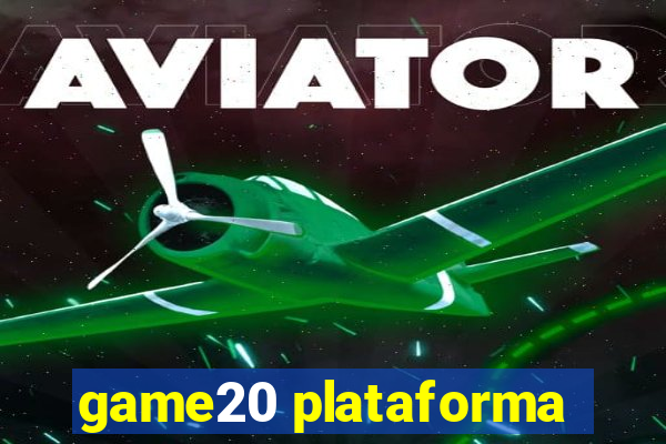 game20 plataforma