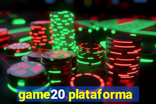 game20 plataforma