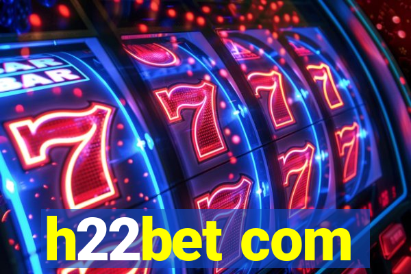 h22bet com