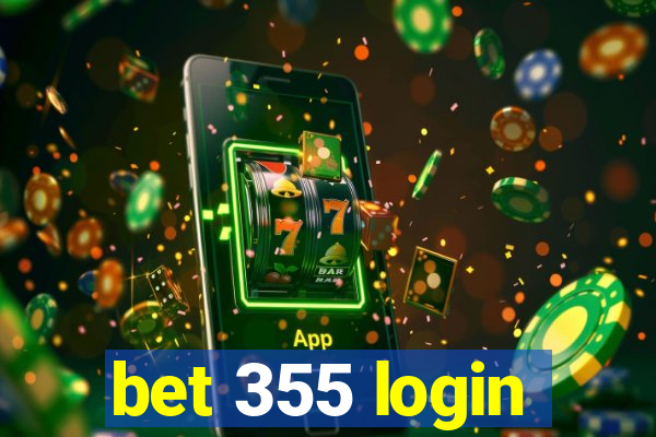 bet 355 login