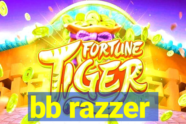 bb razzer