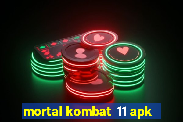 mortal kombat 11 apk