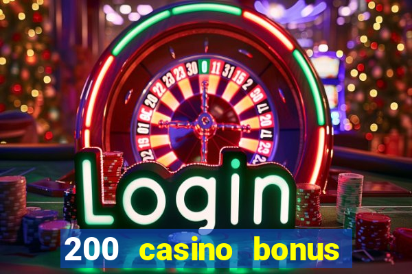 200 casino bonus mit 10 einzahlung