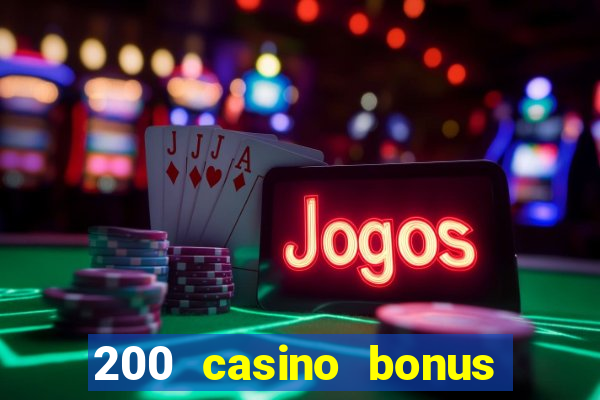 200 casino bonus mit 10 einzahlung