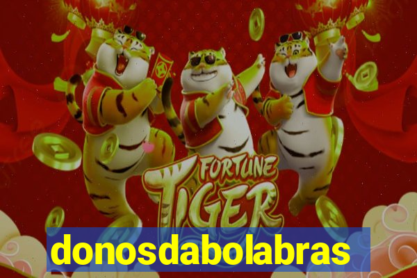 donosdabolabrasil.net