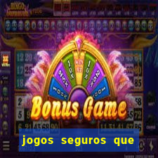 jogos seguros que d?o dinheiro