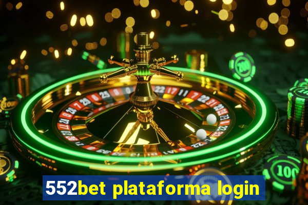 552bet plataforma login