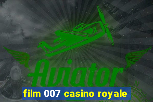 film 007 casino royale