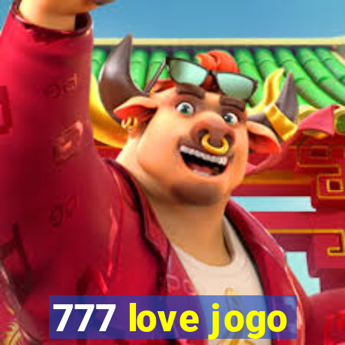 777 love jogo